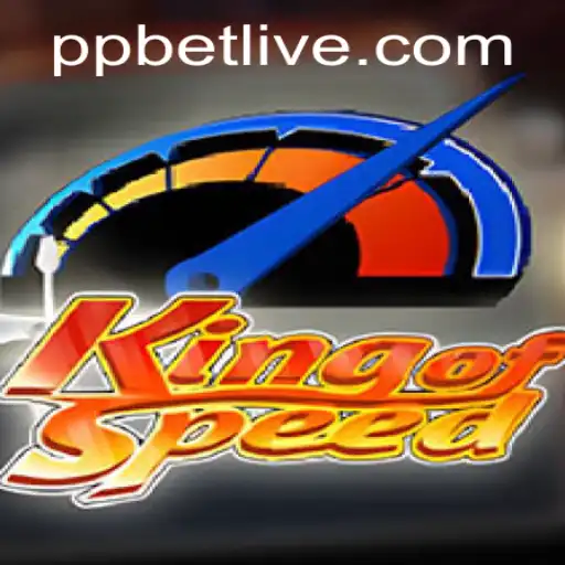 KingofSpeed: An Exciting New Racing Game with PP BET Features