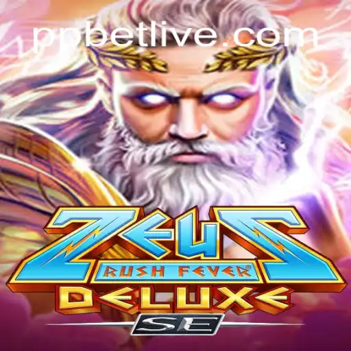 ZeusRushFeverDeluxeSE: Unleash the Power of Ancient Gods with a Modern Twist